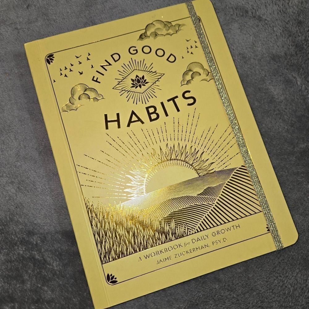 "Find Good Habits" Daily Guided Journal